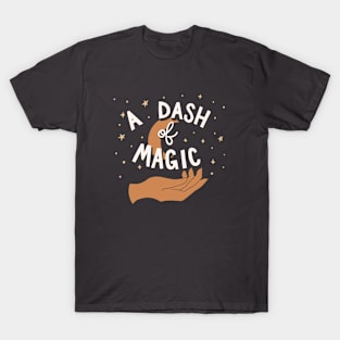 A Dash of Magic T-Shirt